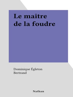 cover image of Le maître de la foudre